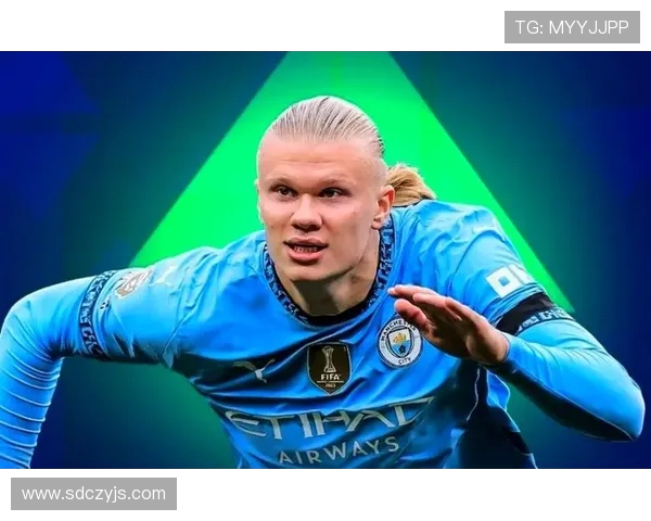 哈兰德的崛起：如何成为足球界的新一代超级巨星